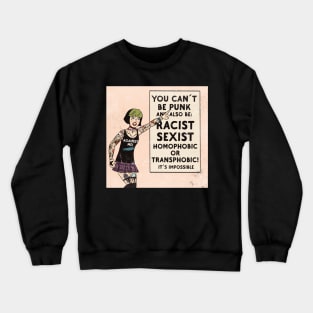 You can’t be punk Crewneck Sweatshirt